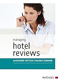 Managing Hotel Reviews