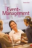 Administratives Event-Management in der Hotellerie